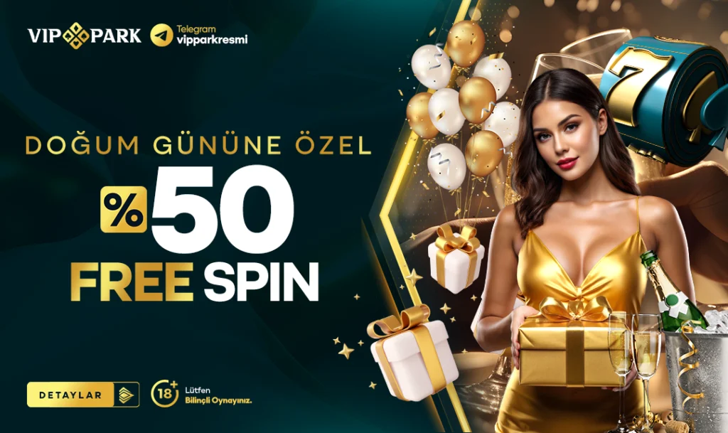 Vippark Doğum Günü % 50 Freespin
